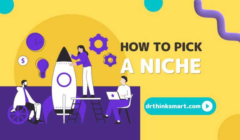 How to Pick A Niche