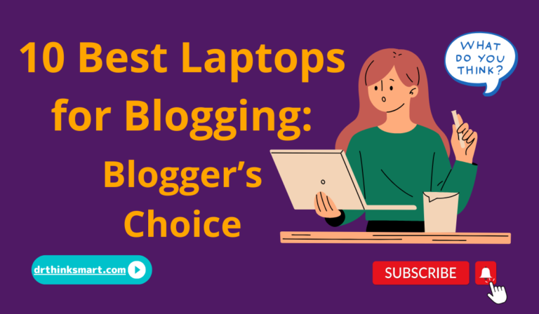 10 Best Laptops for Blogging