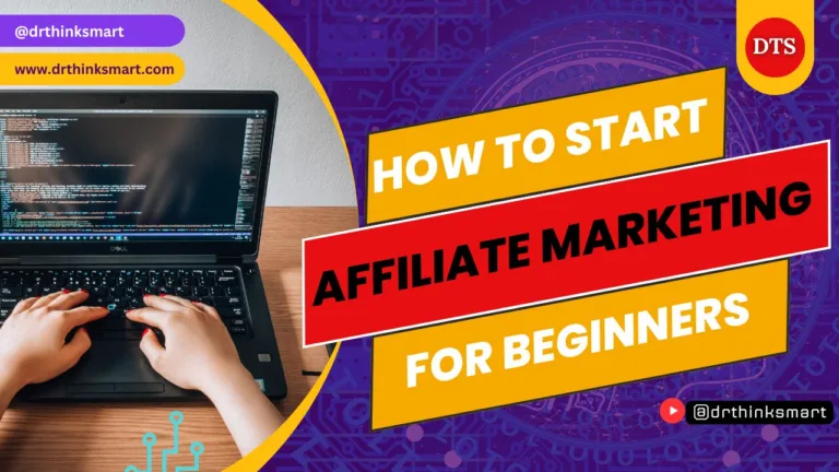 How to start Affiliate Marketing for Beginners